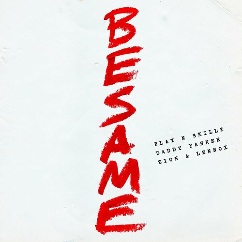 Bésame از Play-N-Skillz