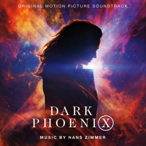 Dark Phoenix (Original Motion Picture Soundtrack) از Hans Zimmer