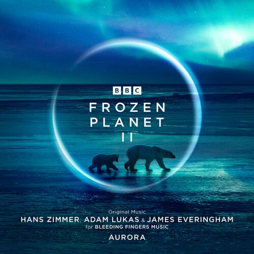 Frozen Planet II (Original Television Soundtrack) از Hans Zimmer