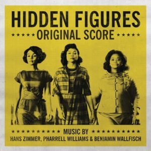 Hidden Figures - Original Score از Hans Zimmer