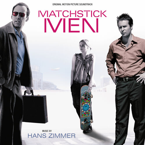 Matchstick Men (Original Motion Picture Soundtrack) از Hans Zimmer