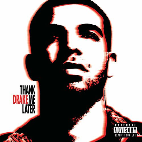 Thank Me Later (Int'l Version) از Drake