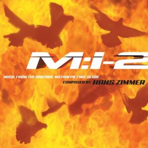 Mission: Impossible 2 (Music from the Original Motion Picture Score) از Hans Zimmer