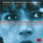 Smilla's Sense of Snow (Original Motion Picture Soundtrack) از Harry Gregson-Williams