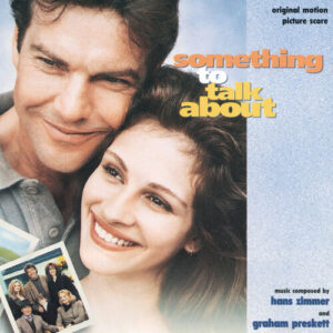 Something To Talk About (Original Motion Picture Score) از Hans Zimmer