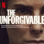 The Unforgivable (Soundtrack from the Netflix Film) از Hans Zimmer