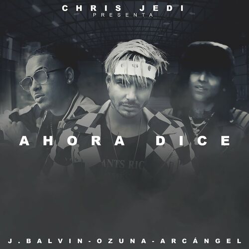 Ahora Dice از Chris Jedi