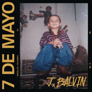 7 De Mayo از J Balvin