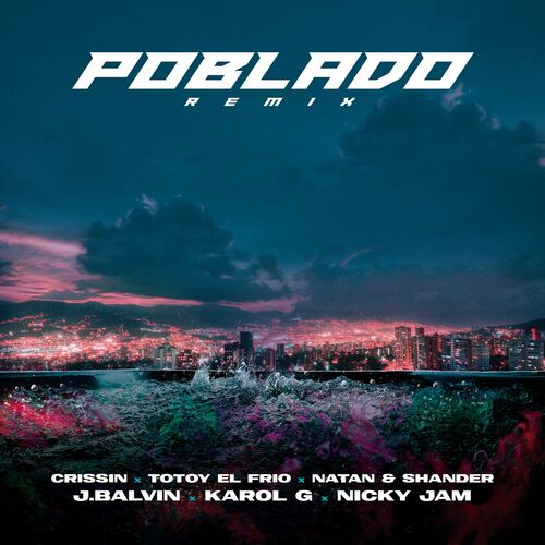 Poblado (Remix) از J Balvin