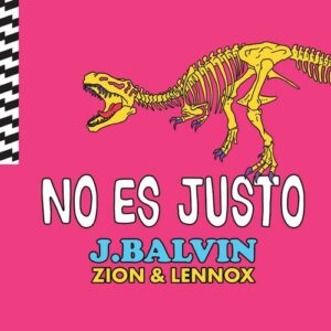 No Es Justo از J Balvin