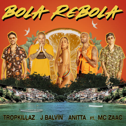 Bola Rebola از Tropkillaz