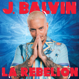 La Rebelión از J Balvin