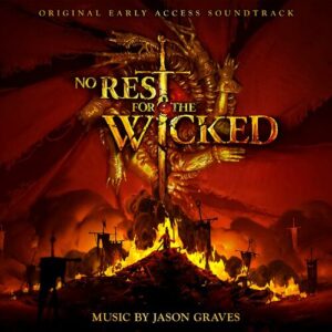 No Rest for the Wicked (Original Early Access Soundtrack) از Jason Graves