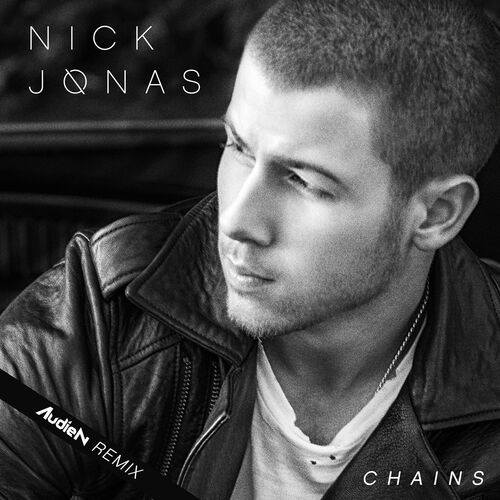 Chains (Audien Radio Edit) از Nick Jonas