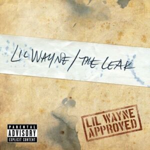 The Leak از Lil Wayne