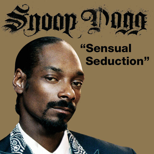 Sensual Seduction از Snoop Dogg