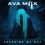 Freaking Me Out از Ava Max