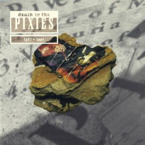 Death to the Pixies از Pixies