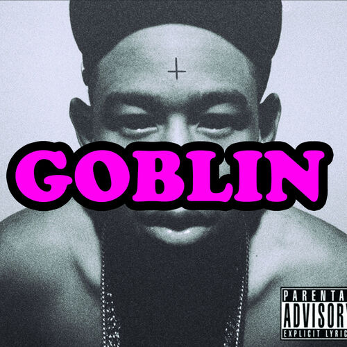 Goblin از Tyler, The Creator