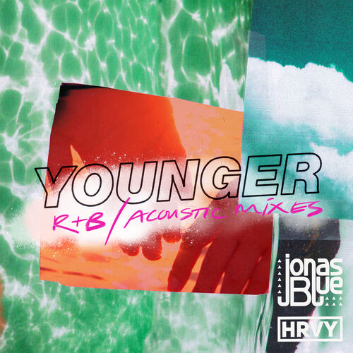 Younger (R&B / Acoustic Mixes) از Jonas Blue