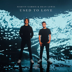 Used To Love از Martin Garrix