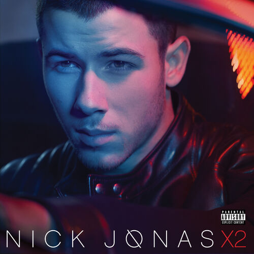 Nick Jonas X2 از Nick Jonas