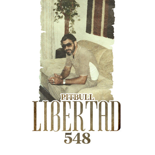 Libertad 548 از Pitbull