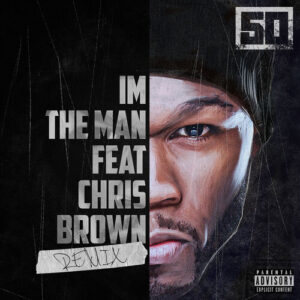 I'm The Man (Remix) از 50 Cent