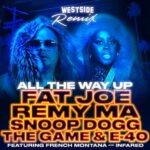 All The Way Up (Westside Remix) از Fat Joe