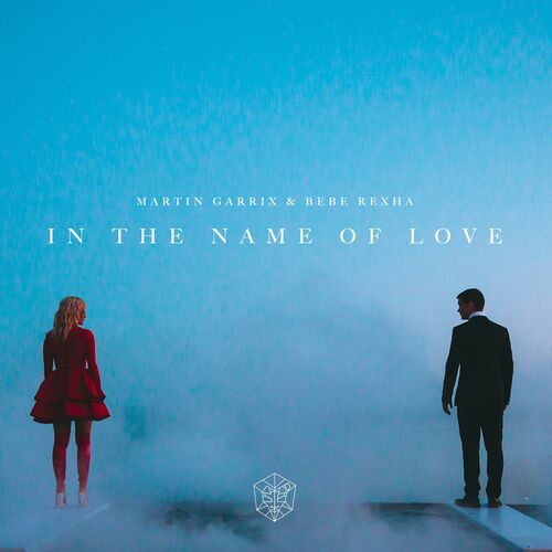 In the Name of Love از Martin Garrix