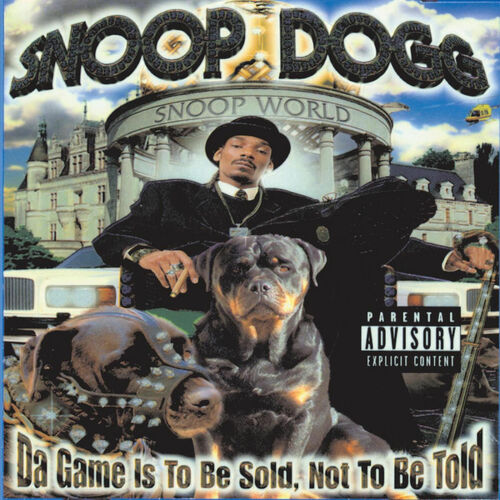 Da Game Is To Be Sold, Not To Be Told از Snoop Dogg