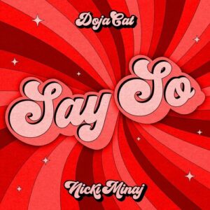 Say So (feat. Nicki Minaj) (Original Version) از Doja Cat