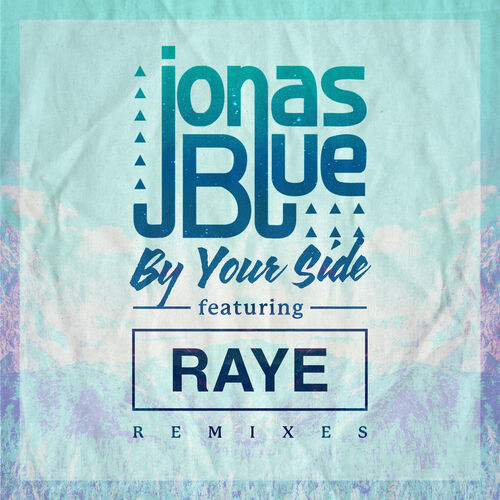 By Your Side (Remixes) از Jonas Blue