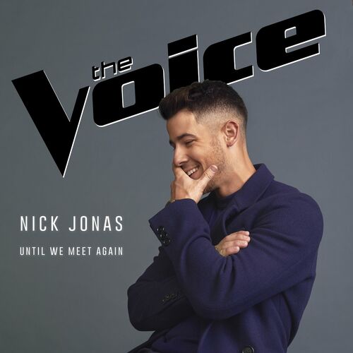 Until We Meet Again از Nick Jonas