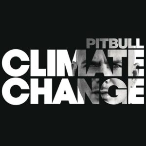 Climate Change از Pitbull