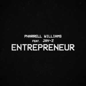 Entrepreneur (feat. JAY-Z) از Pharrell Williams