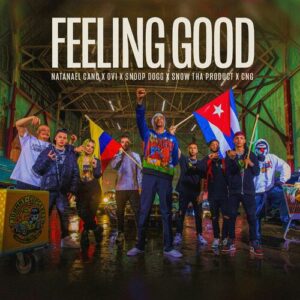 Feeling Good (feat. Snow Tha Product & CNG) از Natanael Cano