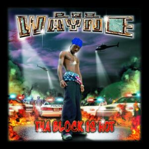 Tha Block Is Hot از Lil Wayne