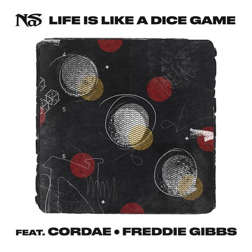 Life is Like a Dice Game از Nas