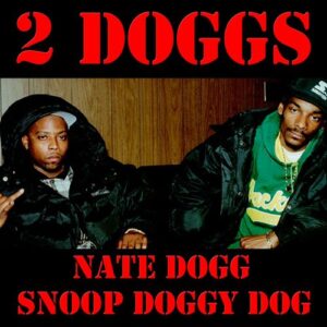 2 Doggs از Snoop Dogg