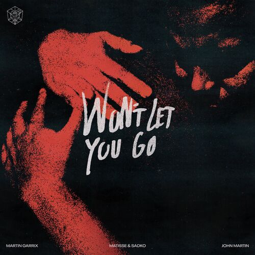 Won’t Let You Go از Martin Garrix