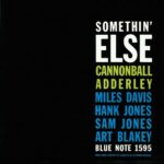 Somethin' Else (Rudy Van Gelder Edition) از Cannonball Adderley