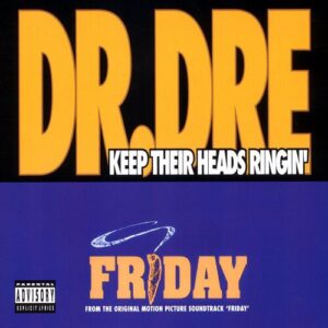 Keep Their Heads Ringin' از Dr. Dre