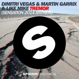 Tremor (Sensation 2014 Anthem) از Dimitri Vegas & Like Mike