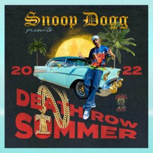 Snoop Dogg Presents Death Row Summer 2022 از Snoop Dogg