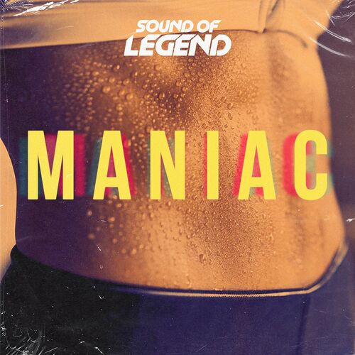 Maniac از Sound Of Legend