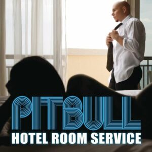 Hotel Room Service از Pitbull