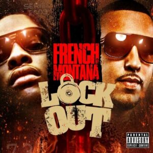 Lock Out از French Montana