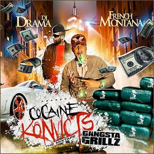 Cocaine Konvicts: Gangsta Grillz از French Montana