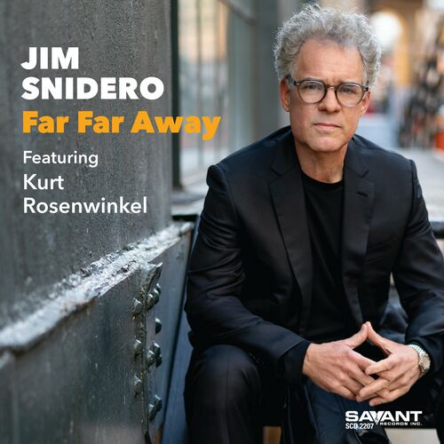 Far Far Away از Jim Snidero